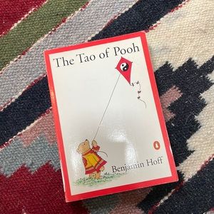 The Tao of Pooh by Benjamin Hoff